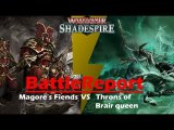 BattleReport 02 (Thorns of Briar queen VS Magore’s Fiends) LOTW